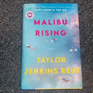 Malibu Rising by: Taylor Jenkins Reid
